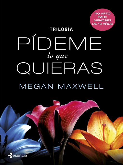Detalles del título Pack Serie Pídeme lo que quieras de Megan Maxwell - Lista de espera